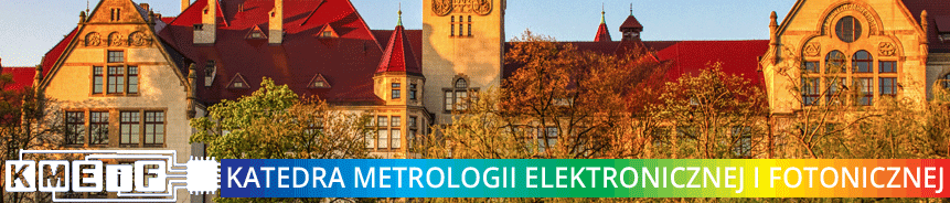 KMEIF - Katedra Metrologii Elektronicznej i Fotonicznej